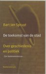 B.J. Spruyt - De toekomst van de stad