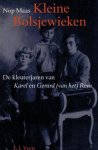 Maas, Nop - Kleine Bolsjewieken -De kleuterjaren van Karel en Gerard (van het) Reve Maas, Nop - Kleine Bolsjewieken -De kleuterjaren van Karel en Gerard (van het) Reve