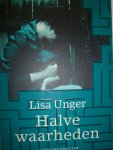 Unger, Lisa - Halve waarheden