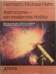 Hahn Hermann-Michael - Astronomie - ein modernes Hobby
