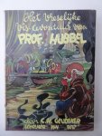 Geudeker, C.H.. - Het vreselijke visavontuur van Professor Hubbel. Geudeker, C.H.. - Het vreselijke visavontuur van Professor Hubbel.