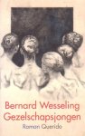 Wesseling, Bernard - Gezelschapsjongen