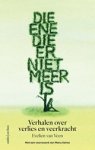 Evelien van Veen - Die ene die er niet meer is