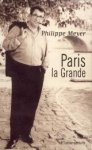 MEYER, PHILIPPE - Paris la Grande