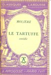 Moliere  -  Par  Pierre Clarac - Le Tartuffe .. comedie