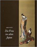 Saito, Eiko - Die frau im alten Japan