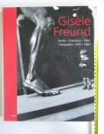 Freund, Gisèle - Gisèle Freund: Berlin-Frankfurt-Paris, Fotografien 1929-1962 (German Edition)