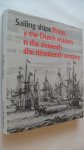 Schwartz Gary/ Irene de Groot/ Robert Vorstman - Sailing ships / Prints by the Dutch masters from the 16 to the 19 century