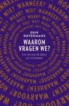 Erik Oevermans - Waarom vragen we?