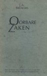 Johannes Ayolt Brongers (1933-). - Oorbare zaken. Johannes Ayolt Brongers (1933-). - Oorbare zaken.