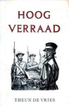 Vries, Theun - Hoog verraad