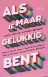Blokland, Robbert & Jessica van Geel - Als je maar gelukkig bent
