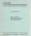  - Statuten en huishoudelijk reglement van de vereniging 'Het joodse begrafeniswezen te Amsterdam