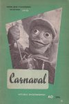 Sinninghe, Jacques R.W. - Carnaval [Feest der dwaasheid]