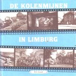 Zwaak, Rob - De kolenmijnen in Limburg