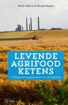 Henk Folkerts, Woody Maijers - Levende agrifoodketens
