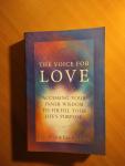 Doyle, DavidPaul;  Doyle, Candace - The Voice for Love. Accessing your inner Wisdom to fulfill your Life's Purpose