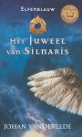Johan Vandevelde - Elfenblauw 1 - Het juweel van Silnaris