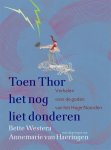 Bette Westera - Toen Thor Het Nog Liet Donderen