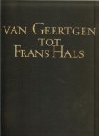 Gerson, H. met 172 fotos - Van Geertgen tot Frans Hals  .. De Nederlandse Schilderkunst deel 1