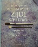 Susanne Hahn - De kunst van zijde schilderen Technieken en voorbeelden
