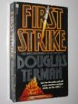 Terman, Douglas - First strike