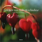 M. Gevaert - Tuinieren met licht & schaduw groene vingers, tuinliefde en plantenkennis