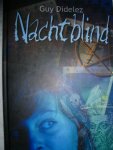 Didelez, Guy - Nachtblind/Dagblind