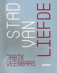 Veenbaas, Jabik - Stad van Liefde