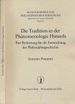 Ponsetto, Antonio - Die Tradition in der Phänomenologie Husserls: Ihre Bedeutung für die Entwicklung der Philosophiegeschichte