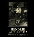 WIEGERSMA -  Beks, Maarten & Pieter Wiegersma: - Hendrik Wiegersma. Enkeling in Meervoud.