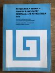  - Psychiatria Fennica Finnish psychiatry