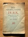 Bock, Eug. de - Het Nederlandse Boek, overzicht van zijn geschiedenis