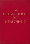 Berkelbach van der Sprenkel, J.W. / Brandt, C.D.J. - De pelgrimstocht der menschheid