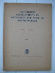 Joris, J en Rousseau, F. - Technologie, gereedschaps- en materialenleer voor de houtbewerker. Deel I.