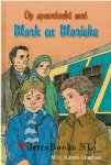 Karels-Meeuse, M. H. - Op speurtocht met mark en marieke