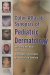 Kay Shou-Mei Kane - Color Atlas And Synopsis Of Pediatric Dermatology