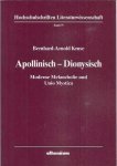 Kruse, Bernhard-Arnold. - Apollinisch - Dionysisch: Moderne melancholie und Unio Mystica.