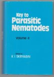 Konstantin Ivanovič Skrjabin - Vol. 4: Camallanata, Rhabditata, Tylenchata, Trichocephalata, Dioctophymata, and distribution of parasitic nematodes in different hosts, Key to parasitic nematodes