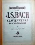 Bach-Busoni: - Joh. Seb. Bach Klavierwerke. Neue Ausgabe von Ferruccio Busoni, Egon Petri und Bruno Mugellini. Band III. Kleine Präludien, Fughetta, Duette Bach-Busoni: - Joh. Seb. Bach Klavierwerke. Neue Ausgabe von Ferruccio Busoni, Egon Petri und Bruno Mugellini. Band III. Kleine Präludien, Fughetta, Duette