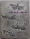 Langui Emile - Edgard Tijtgat Catalogus Museum Boymans Rotterdam Stedelijk Museum Amsterdam Stedelijk van Abbe Museum Eindhoven