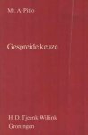 Pitlo, A. - Gespreide keuze