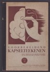 Stapel, F. - Voorbereidend Kapselteekenen, ten gebruike bij de vakopleiding van kappers en kapsters en bij zelfstudie