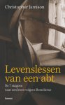 Christopher Jamison - Levenslessen van een abt Christopher Jamison - Levenslessen van een abt