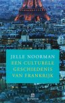 Jelle Noorman - Een culturele geschiedenis van Frankrijk
