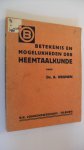 Weijnen Dr. A. - Betekenis en mogelijkheden der heemtaalkunde