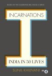 Sunil Khilnani - Incarnations