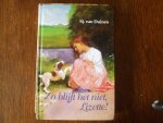 Duinen, S. van - Zo blijft het niet, Lizette! / druk 1
