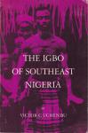 Uchendu, Victor C. - The Igbo of southeast Nigeria (Case studies in cultural anthropology)