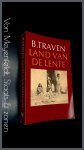 Traven, B. - Land van de lente - Een reisboek met 121 foto's van B. Traven